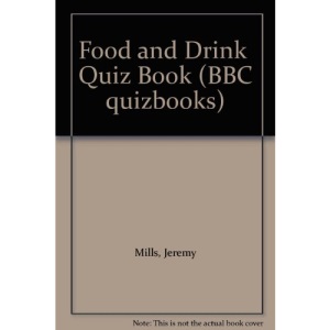 "Food and Drink" Quiz Book (BBC quizbooks)