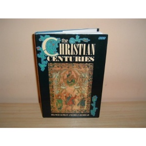 The Christian Centuries