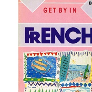 Get by in French