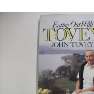 Eating Out with Tovey