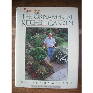 The Ornamental Kitchen Garden (BBC Gardeners' World)