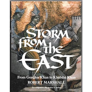 Storm from the East: From Genghis Khan to Khubilai Khan