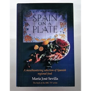 Spain on a Plate: Spanish Regional Cookery