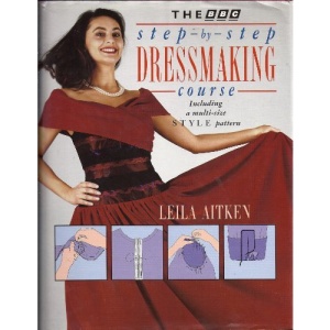 BBC Step-by-step Dressmaking Course