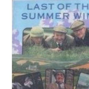 The Last of the Summer Wine: A Country Companion by Clegg, Foggy & Compo