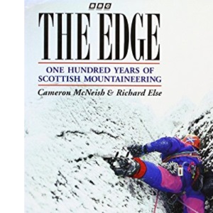 The Edge: One Hundred Years of Scottish Mountaineering