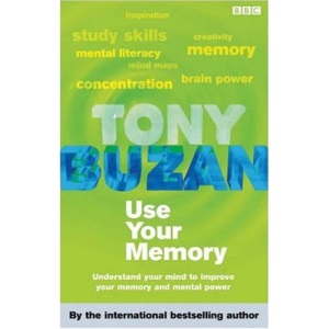 Use Your Memory: Understand Your Mind to Improve Your Memory and Mental Power (Mind Set)