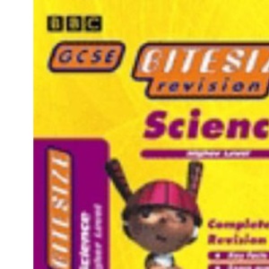 GCSE BITESIZE COMPLETE REVISION GUIDE HIGHER SCIENCE (Bitesize GCSE)