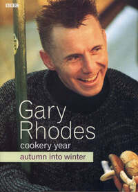 Autumn into Winter (Gary Rhodes' Cookery Year)
