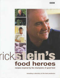 Rick Stein's Food Heroes