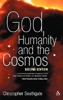 God, Humanity and the Cosmos