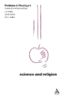 Science and Religion (Problems in Theology)