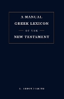 Manual Greek Lexicon of the New Testament