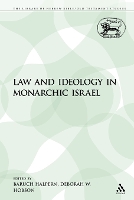 Law and Ideology in Monarchic Israel