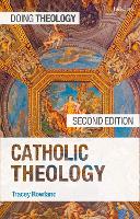 Catholic Theology (Doing Theology)