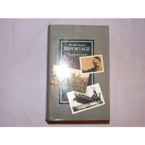The Faber Book of Reportage