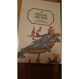 Drilling for Wine