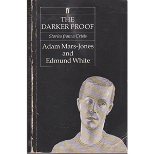 The Darker Proof: Stories from a Crisis