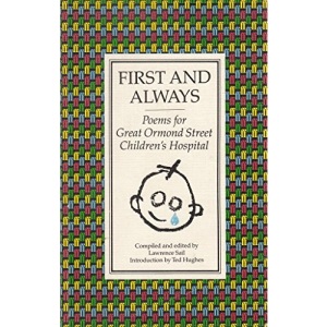 First and Always: Poems for Great Ormond Street Children's Hospital