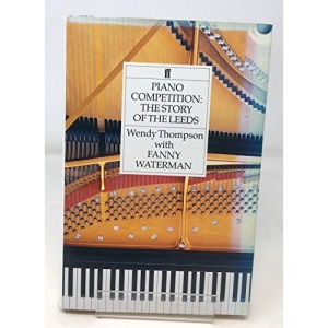 Piano Competition: The Story of the Leeds
