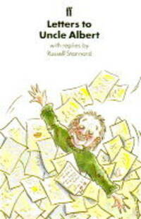 Letters to Uncle Albert: With Replies from Russell Stannard