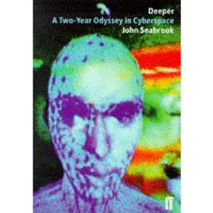 Deeper: A Two-year Odyssey in Cyberspace