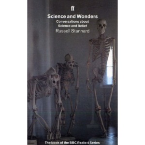 Science and Wonders: Conversations about Science and Belief