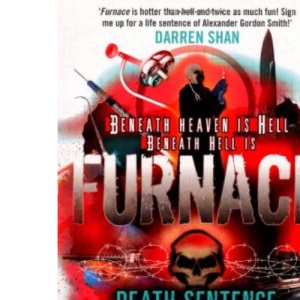 Escape from Furnace 3: Death Sentence
