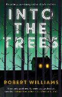 Into the Trees