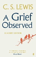 A Grief Observed (Readers' Edition)