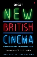 New British Cinema from 'Submarine' to '12 Years a Slave'