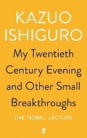 My Twentieth Century Evening and Other Small Breakthroughs