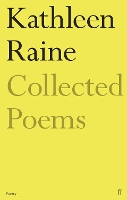 The Collected Poems of Kathleen Raine