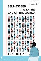 Self-Esteem and the End of the World