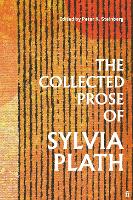 The Collected Prose of Sylvia Plath