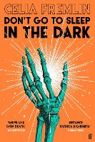 Don't Go to Sleep in the Dark