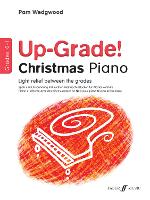 Up-Grade! Christmas Piano Grades 0-1