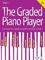The Graded Piano Player: Grade 1-2