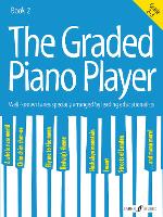 The Graded Piano Player: Grade 2-3