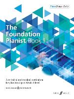 The Foundation Pianist Book 1