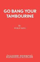 Go Bang Your Tambourine