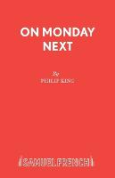 On Monday Next