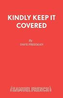 Kindly Keep it Covered