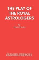 The Play of the Royal Astrologers