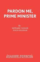 Pardon Me, Prime Minister