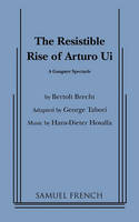 Resistible Rise of Arturo Ui, the (Tabori, Trans.)