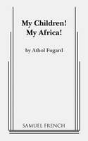 My Children! My Africa!