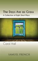 The Days Are as Grass