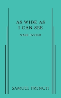 As Wide As I Can See
