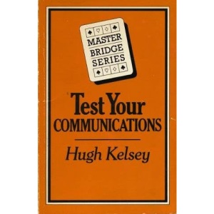 Test Your Communications (Master Bridge Series)